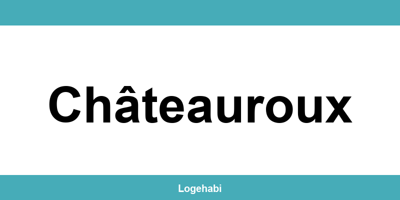 Contact pour une location HLM à Châteauroux